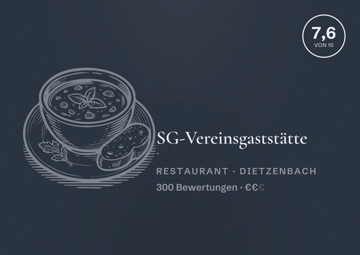 Illustriertes Poster von SG-Vereinsgaststätte -, Restaurant in Dietzenbach: Bewertung 7,6 von 10 aus 300 Bewertungen, Preisniveau €€