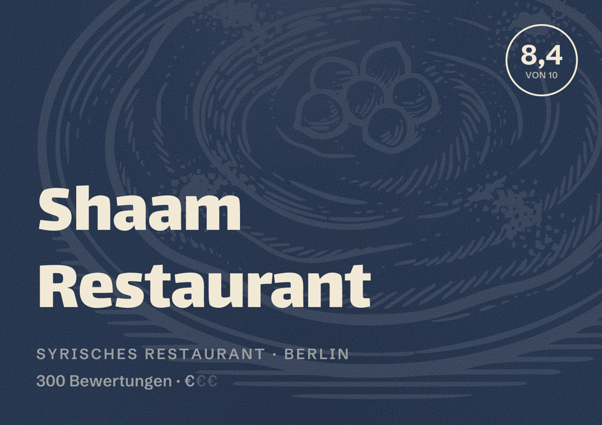 Illustriertes Poster von Shaam Restaurant, Syrisches Restaurant in Berlin: Bewertung 8,4 von 10 aus 300 Bewertungen, Preisniveau €