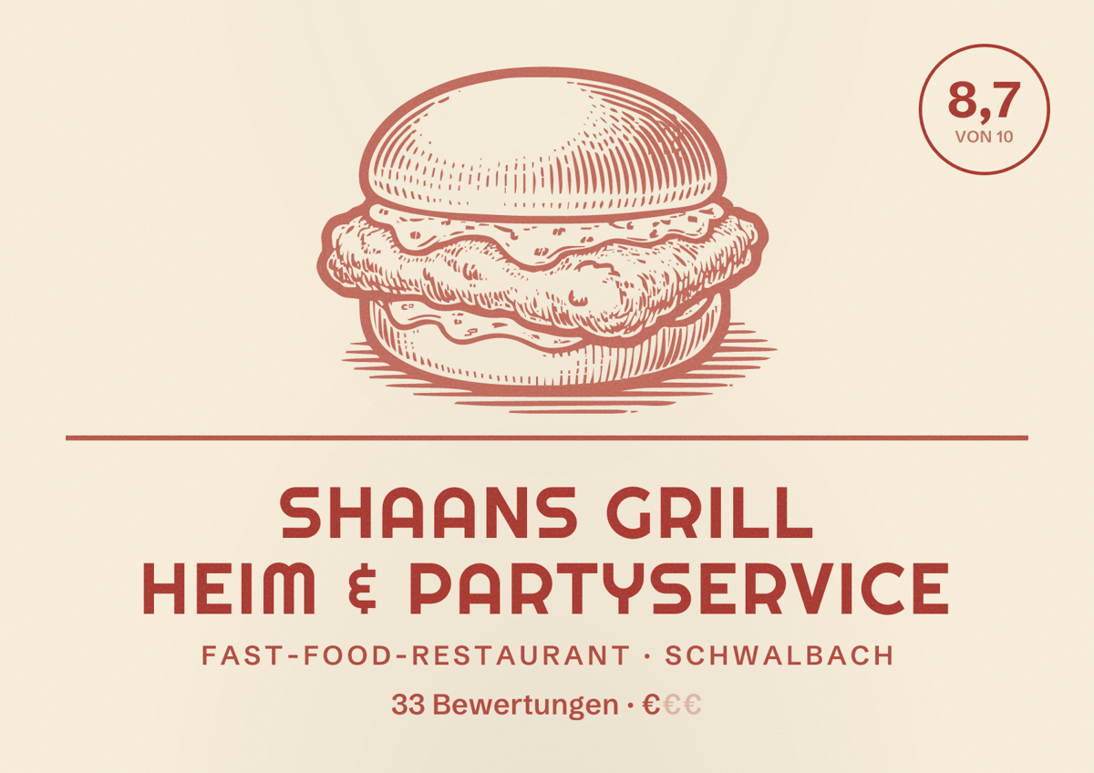 Illustriertes Poster von Shaans Grill Heim & Partyservice, Fast-Food-Restaurant in Schwalbach: Bewertung 8,7 von 10 aus 33 Bewertungen, Preisniveau €