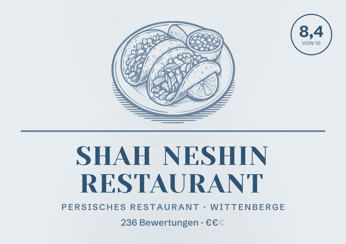 Illustriertes Poster von Shah Neshin Restaurant, Persisches Restaurant in Wittenberge: Bewertung 8,4 von 10 aus 236 Bewertungen, Preisniveau €€