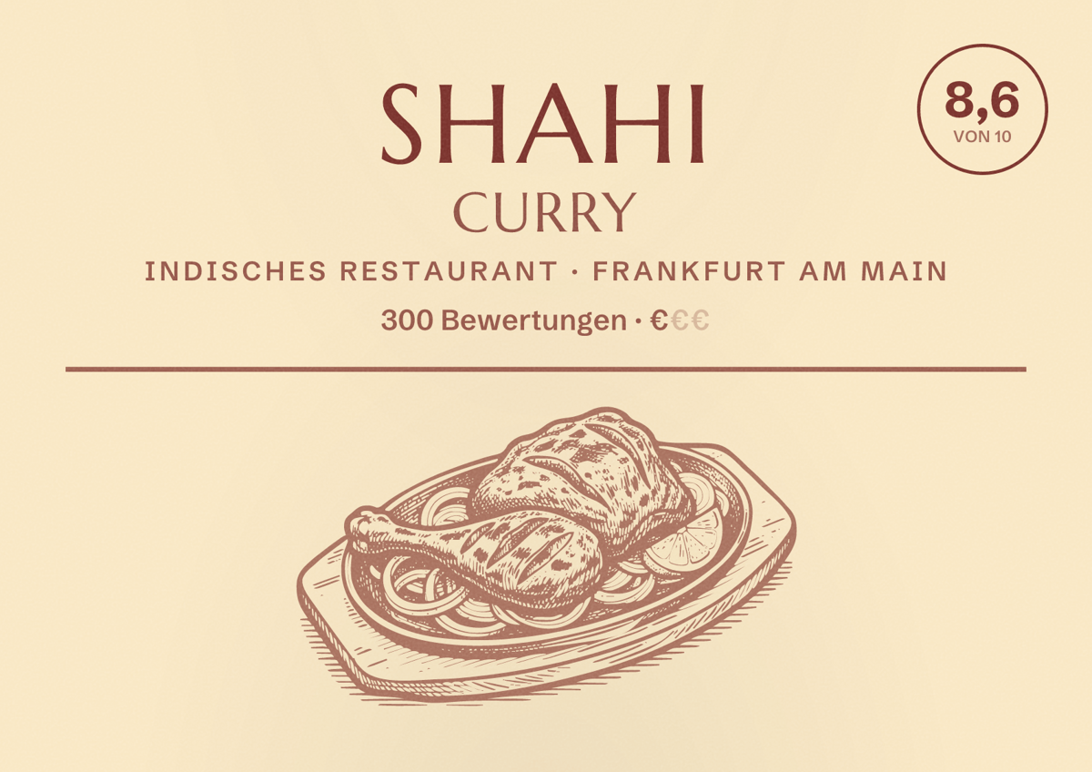 Illustriertes Poster von Shahi Curry, Indisches Restaurant in Frankfurt am Main: Bewertung 8,6 von 10 aus 300 Bewertungen, Preisniveau €