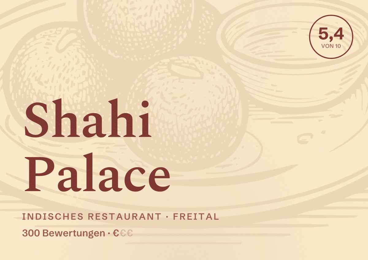 Illustriertes Poster von Shahi Palace, Indisches Restaurant in Freital: Bewertung 5,4 von 10 aus 300 Bewertungen, Preisniveau €