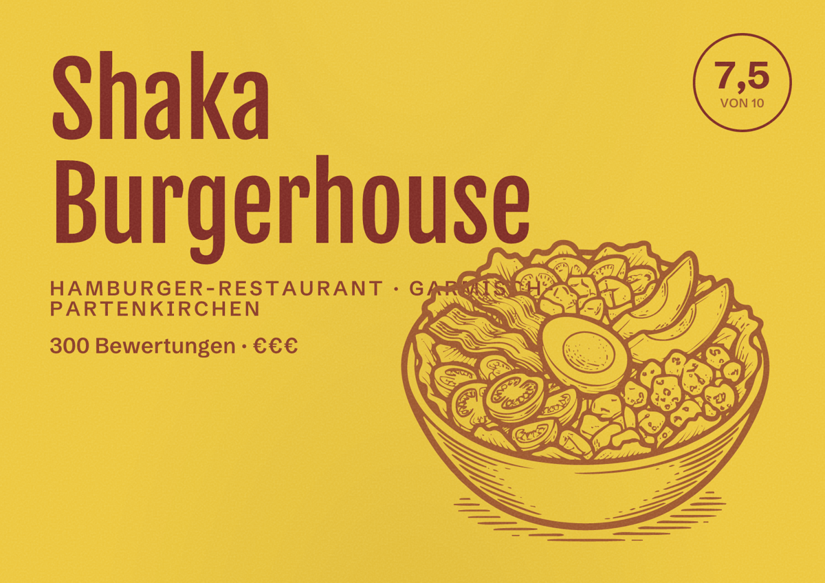Illustriertes Poster von Shaka Burgerhouse, Hamburger-Restaurant in Garmisch-Partenkirchen: Bewertung 7,5 von 10 aus 300 Bewertungen, Preisniveau €€€