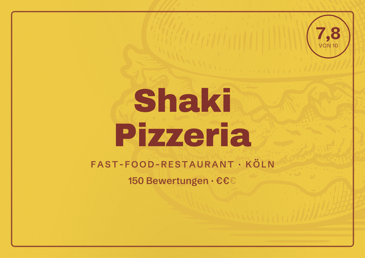 Illustriertes Poster von Shaki Pizzeria, Fast-Food-Restaurant in Köln: Bewertung 7,8 von 10 aus 150 Bewertungen, Preisniveau €€