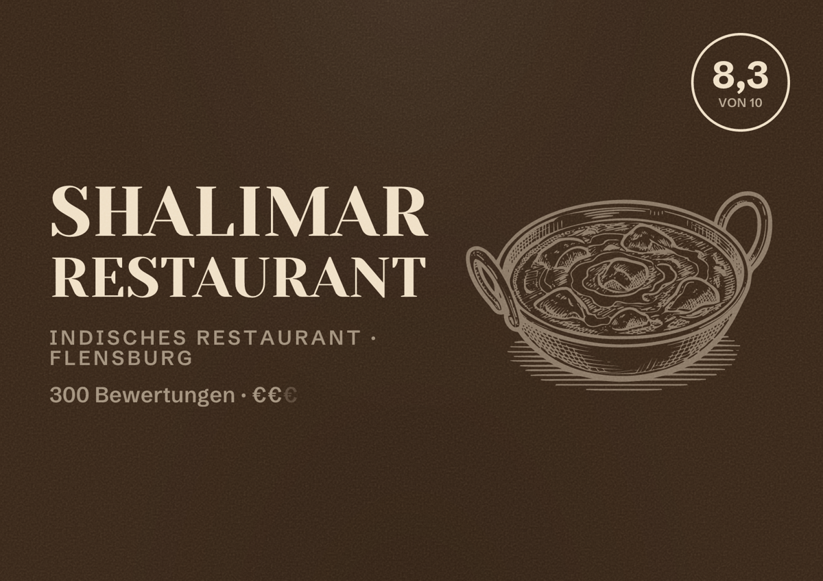 Illustriertes Poster von Shalimar Restaurant, Indisches Restaurant in Flensburg: Bewertung 8,3 von 10 aus 300 Bewertungen, Preisniveau €€
