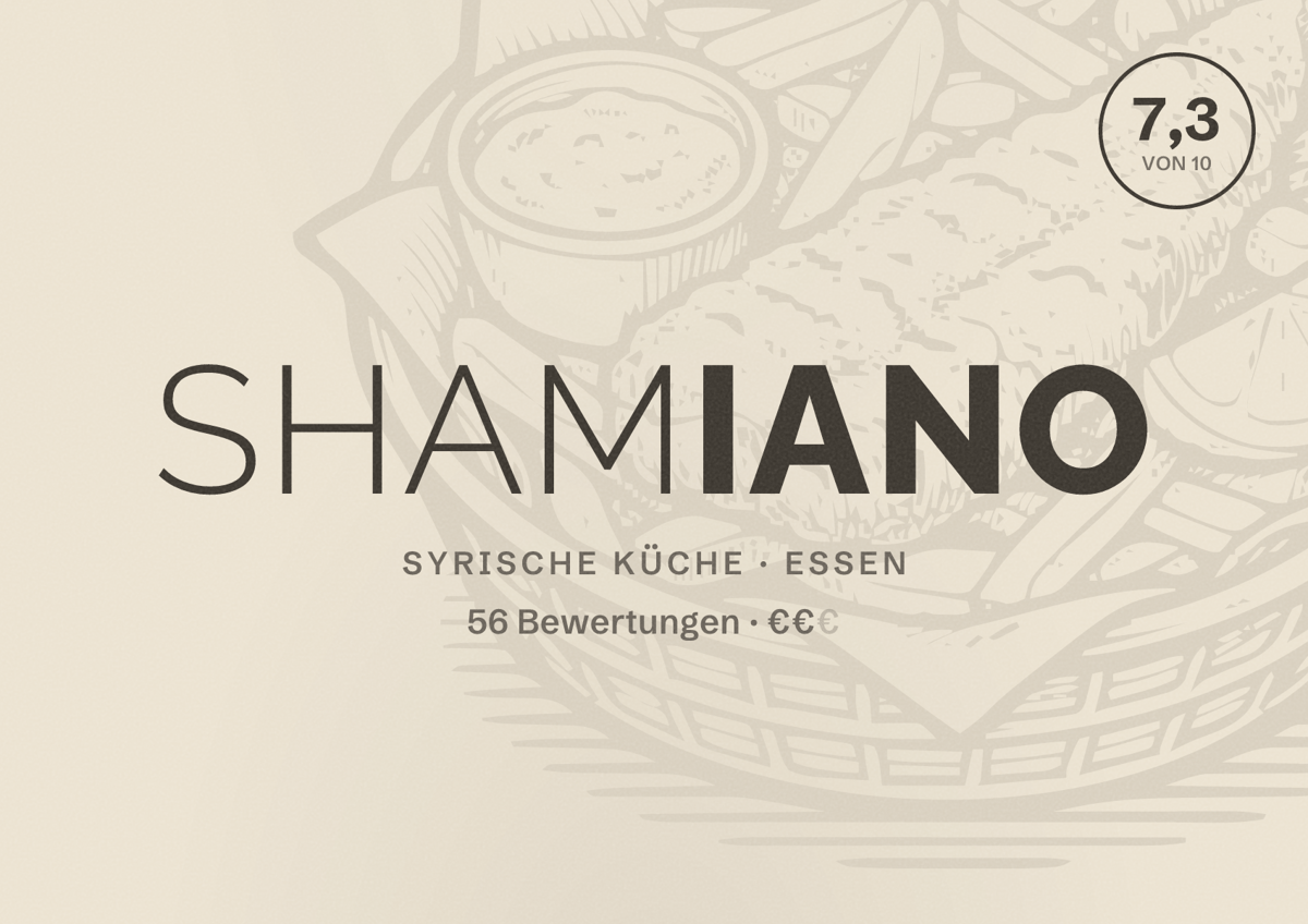 Illustriertes Poster von Shamiano, Syrische Küche in Essen: Bewertung 7,3 von 10 aus 56 Bewertungen, Preisniveau €€