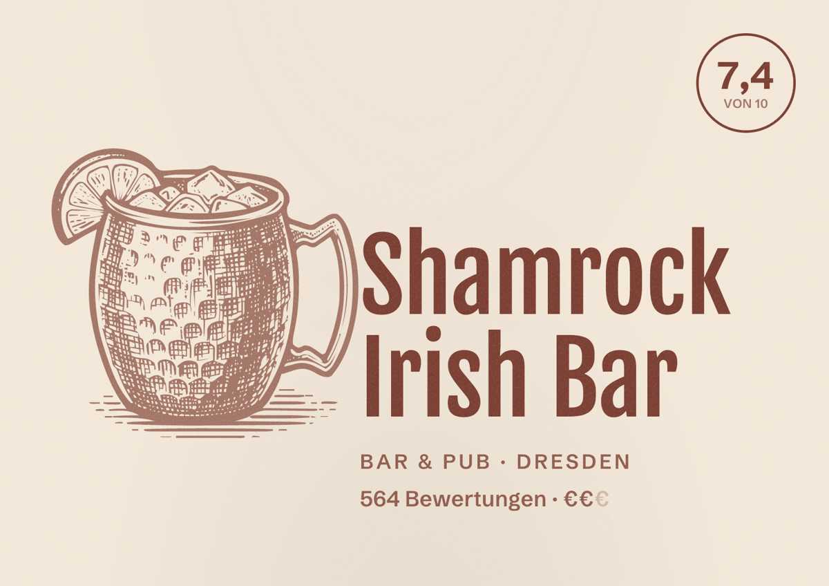 Illustriertes Poster von Shamrock Irish Bar, Bar & Pub in Dresden: Bewertung 7,4 von 10 aus 564 Bewertungen, Preisniveau €€