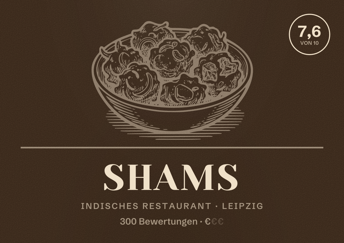 Illustriertes Poster von Shams, Indisches Restaurant in Leipzig: Bewertung 7,6 von 10 aus 300 Bewertungen, Preisniveau €