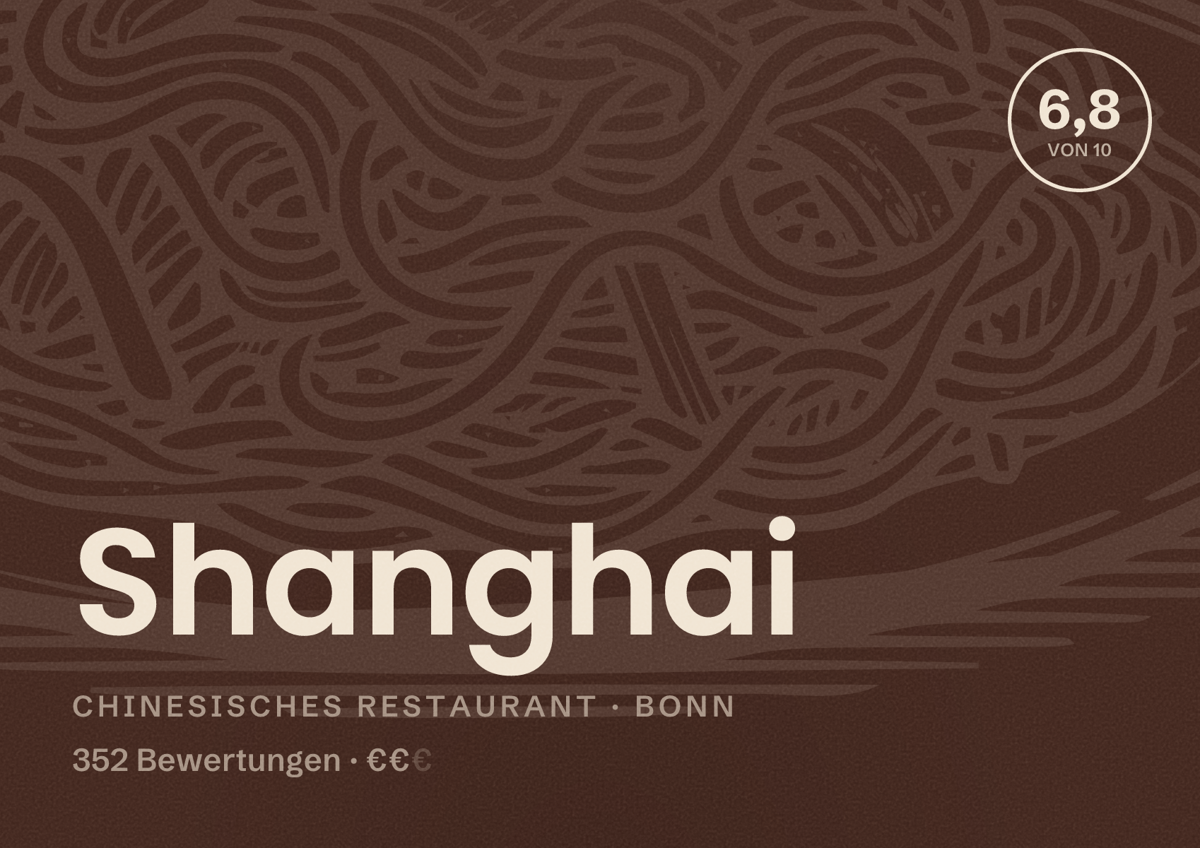 Illustriertes Poster von Shanghai, Chinesisches Restaurant in Bonn: Bewertung 6,8 von 10 aus 352 Bewertungen, Preisniveau €€
