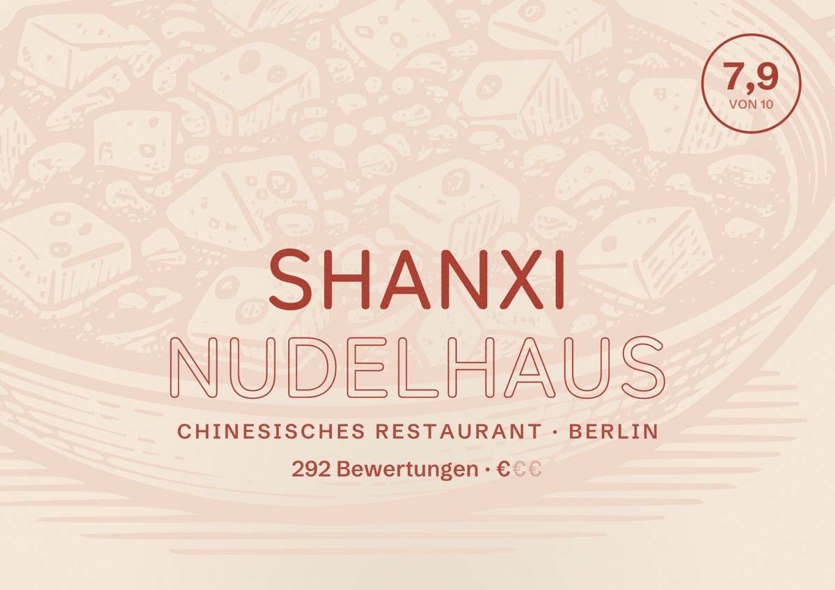 Illustriertes Poster von shanxi Nudelhaus, Chinesisches Restaurant in Berlin: Bewertung 7,9 von 10 aus 292 Bewertungen, Preisniveau €