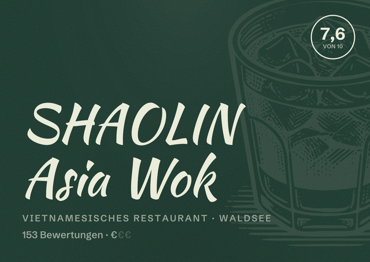 Illustriertes Poster von SHAOLIN Asia Wok, Vietnamesisches Restaurant in Waldsee: Bewertung 7,6 von 10 aus 153 Bewertungen, Preisniveau €