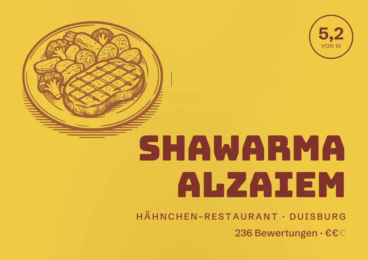 Illustriertes Poster von SHAWARMA ALZAIEM, Hähnchen-Restaurant in Duisburg: Bewertung 5,2 von 10 aus 236 Bewertungen, Preisniveau €€