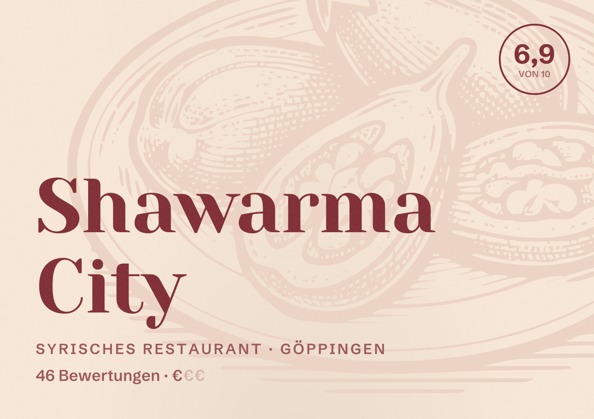 Illustriertes Poster von Shawarma City, Syrisches Restaurant in Göppingen: Bewertung 6,9 von 10 aus 46 Bewertungen, Preisniveau €