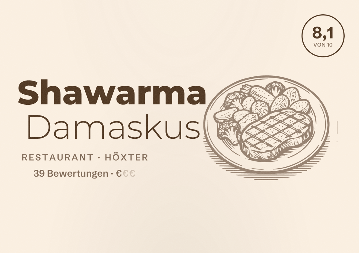 Illustriertes Poster von Shawarma Damaskus, Restaurant in Höxter: Bewertung 8,1 von 10 aus 39 Bewertungen, Preisniveau €