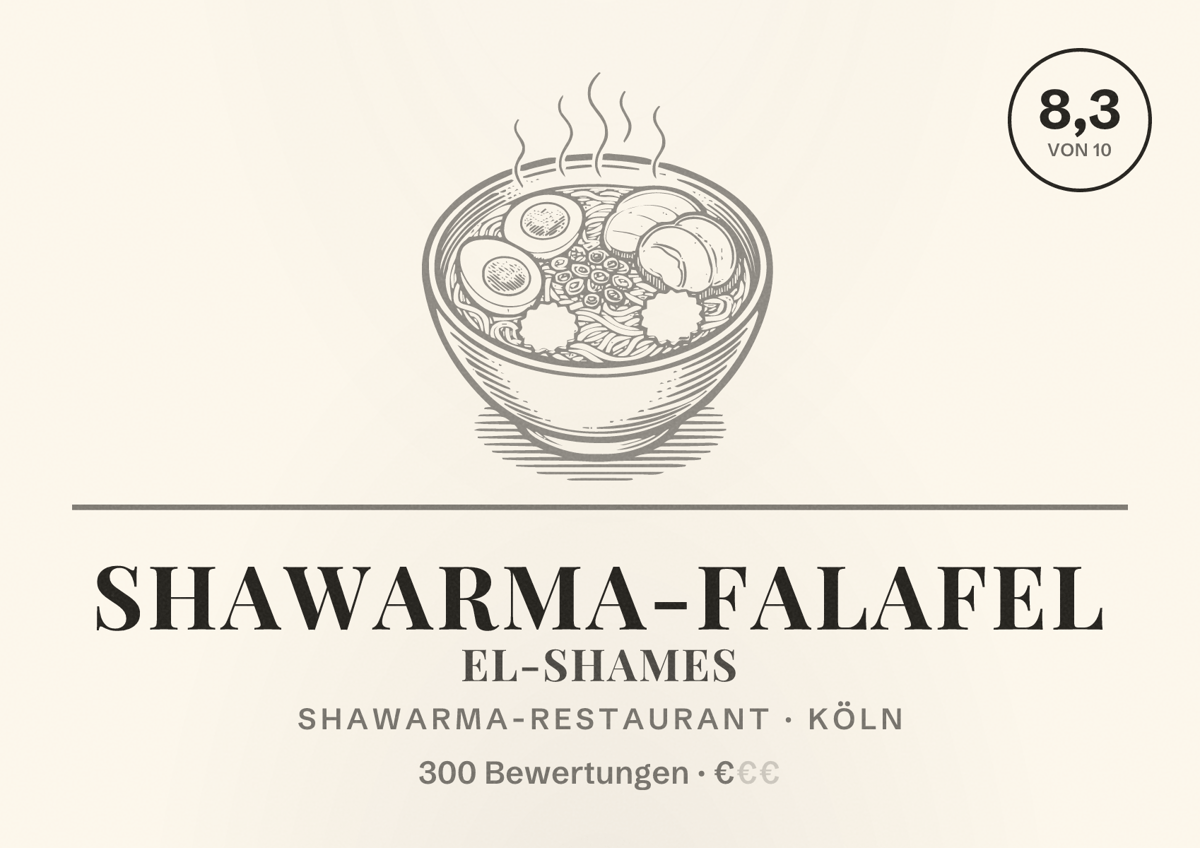 Illustriertes Poster von Shawarma-Falafel El-Shames, Shawarma-Restaurant in Köln: Bewertung 8,3 von 10 aus 300 Bewertungen, Preisniveau €