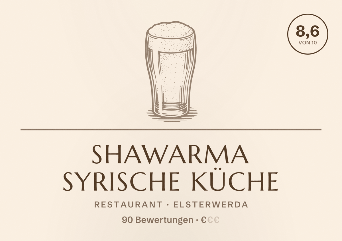 Illustriertes Poster von Shawarma Syrische Küche, Restaurant in Elsterwerda: Bewertung 8,6 von 10 aus 90 Bewertungen, Preisniveau €