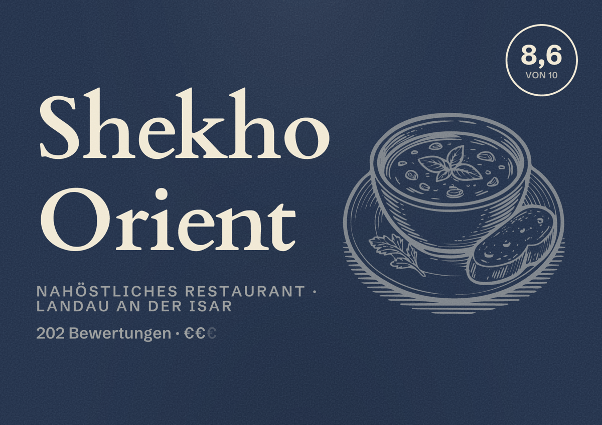 Illustriertes Poster von Shekho Orient, Nahöstliches Restaurant in Landau an der Isar: Bewertung 8,6 von 10 aus 202 Bewertungen, Preisniveau €€