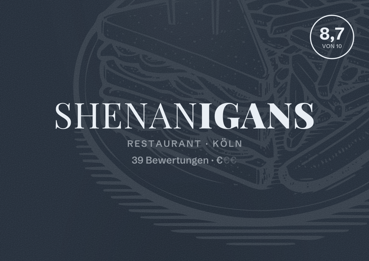 Illustriertes Poster von Shenanigans, Restaurant in Köln: Bewertung 8,7 von 10 aus 39 Bewertungen, Preisniveau €