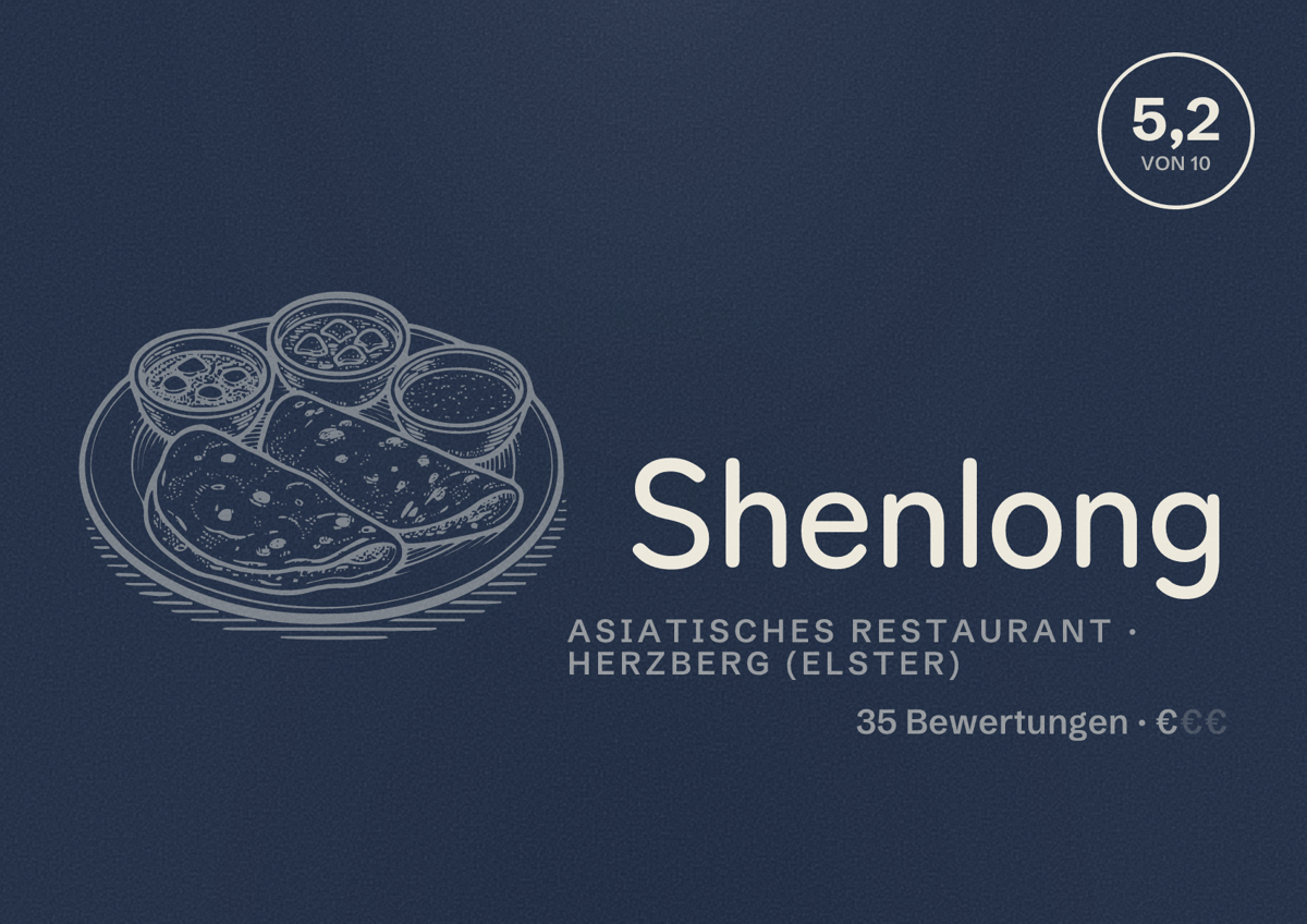Illustriertes Poster von Shenlong, Asiatisches Restaurant in Herzberg (Elster): Bewertung 5,2 von 10 aus 35 Bewertungen, Preisniveau €