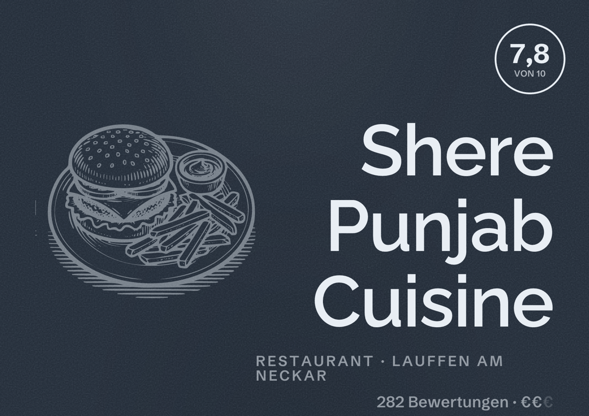 Illustriertes Poster von Shere Punjab Cuisine, Restaurant in Lauffen am Neckar: Bewertung 7,8 von 10 aus 282 Bewertungen, Preisniveau €€
