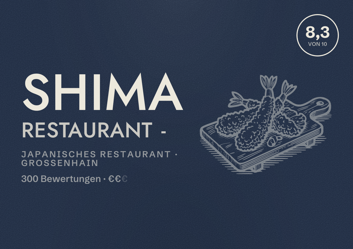 Illustriertes Poster von Shima Restaurant -, Japanisches Restaurant in Großenhain: Bewertung 8,3 von 10 aus 300 Bewertungen, Preisniveau €€