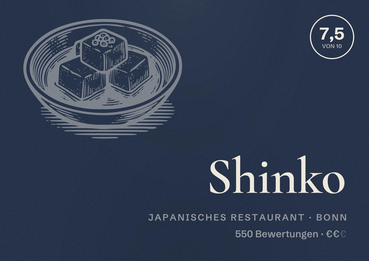 Illustriertes Poster von Shinko, Japanisches Restaurant in Bonn: Bewertung 7,5 von 10 aus 550 Bewertungen, Preisniveau €€