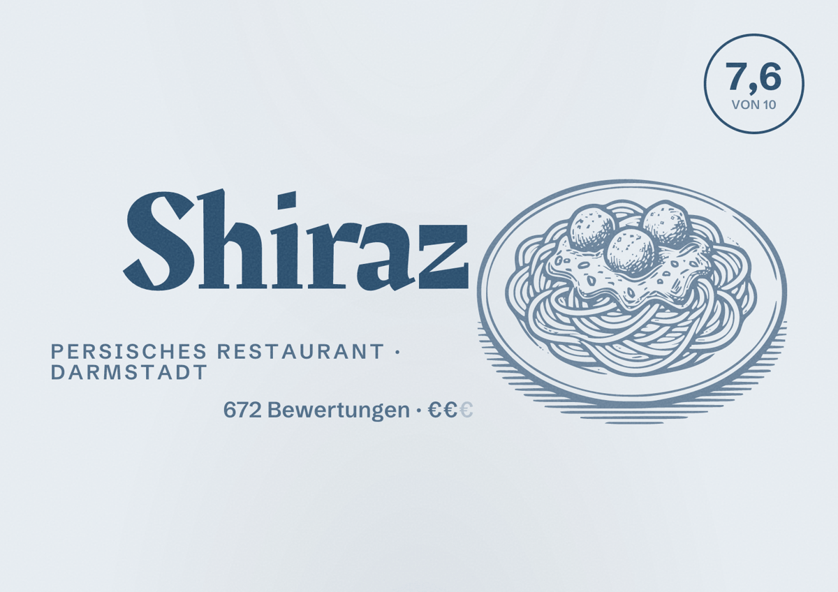 Illustriertes Poster von Shiraz, Persisches Restaurant in Darmstadt: Bewertung 7,6 von 10 aus 672 Bewertungen, Preisniveau €€