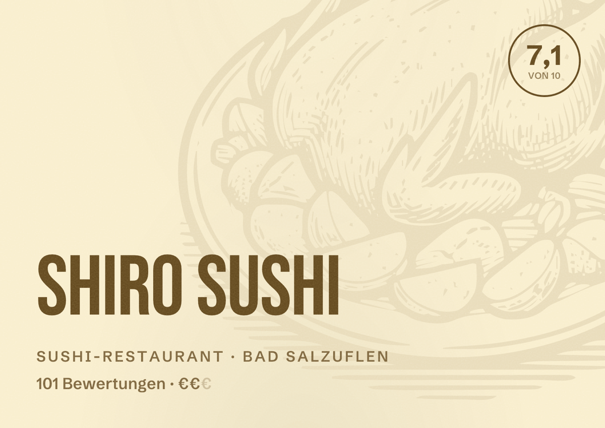 Illustriertes Poster von Shiro Sushi, Sushi-Restaurant in Bad Salzuflen: Bewertung 7,1 von 10 aus 101 Bewertungen, Preisniveau €€