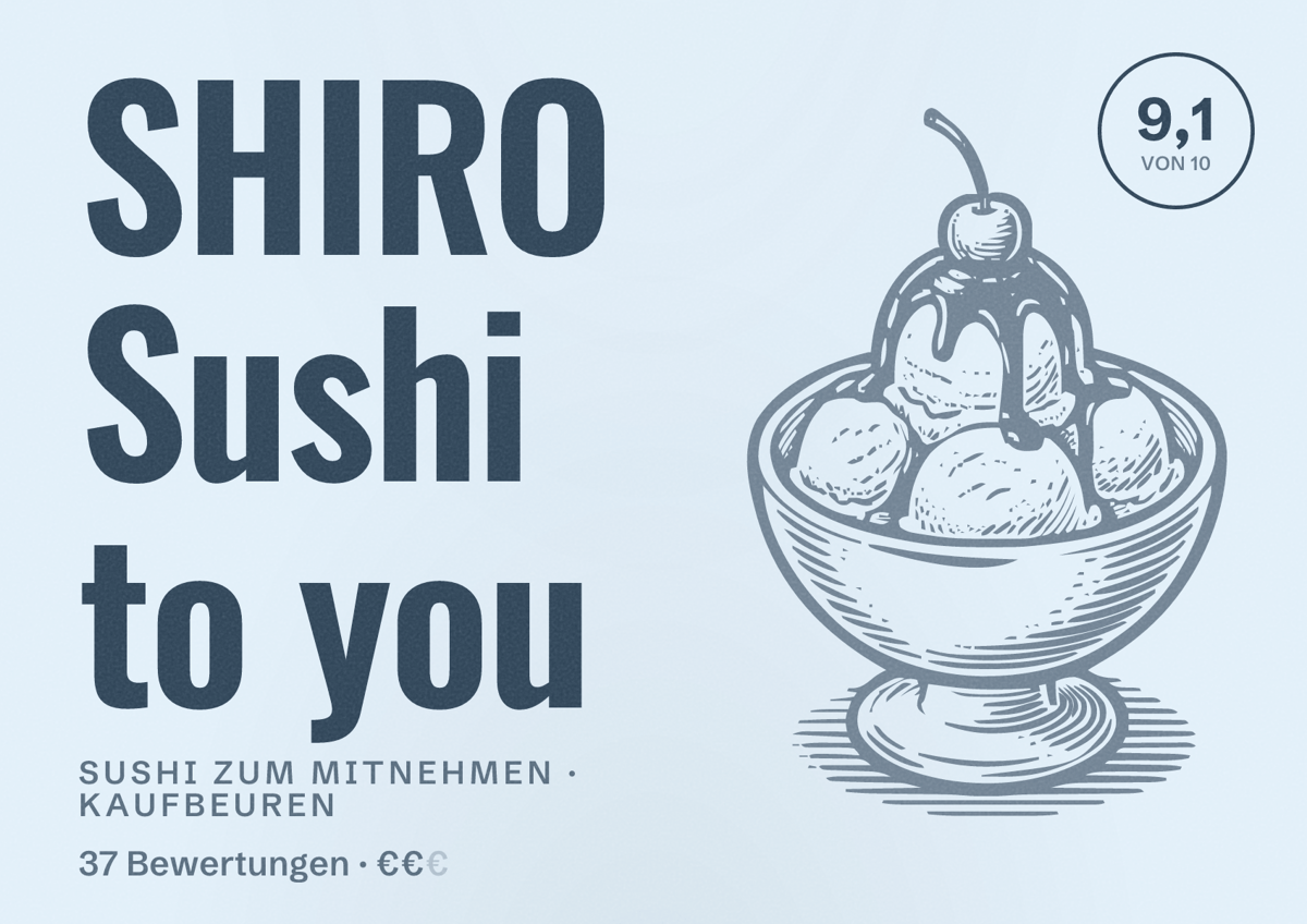 Illustriertes Poster von SHIRO Sushi to you, Sushi zum Mitnehmen in Kaufbeuren: Bewertung 9,1 von 10 aus 37 Bewertungen, Preisniveau €€