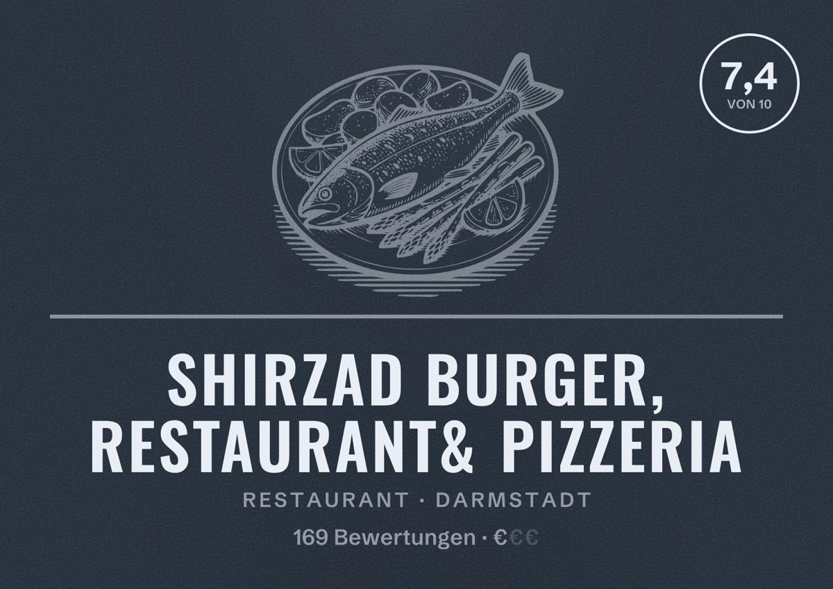 Illustriertes Poster von Shirzad Burger, Restaurant& Pizzeria, Restaurant in Darmstadt: Bewertung 7,4 von 10 aus 169 Bewertungen, Preisniveau €