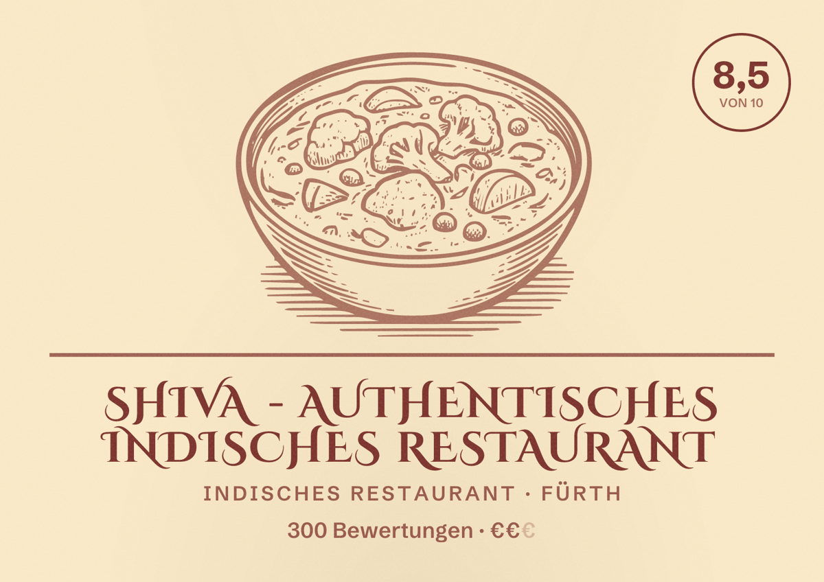 Illustriertes Poster von Shiva - authentisches indisches Restaurant, Indisches Restaurant in Fürth: Bewertung 8,5 von 10 aus 300 Bewertungen, Preisniveau €€