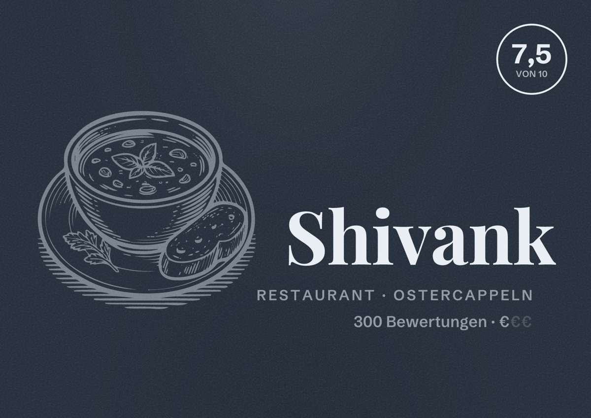 Illustriertes Poster von Shivank, Restaurant in Ostercappeln: Bewertung 7,5 von 10 aus 300 Bewertungen, Preisniveau €