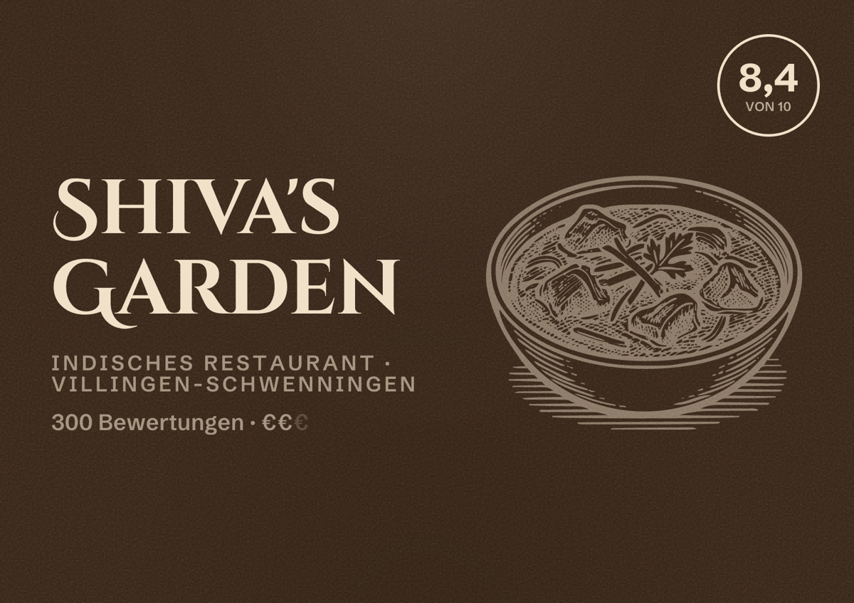 Illustriertes Poster von Shiva's Garden, Indisches Restaurant in Villingen-Schwenningen: Bewertung 8,4 von 10 aus 300 Bewertungen, Preisniveau €€