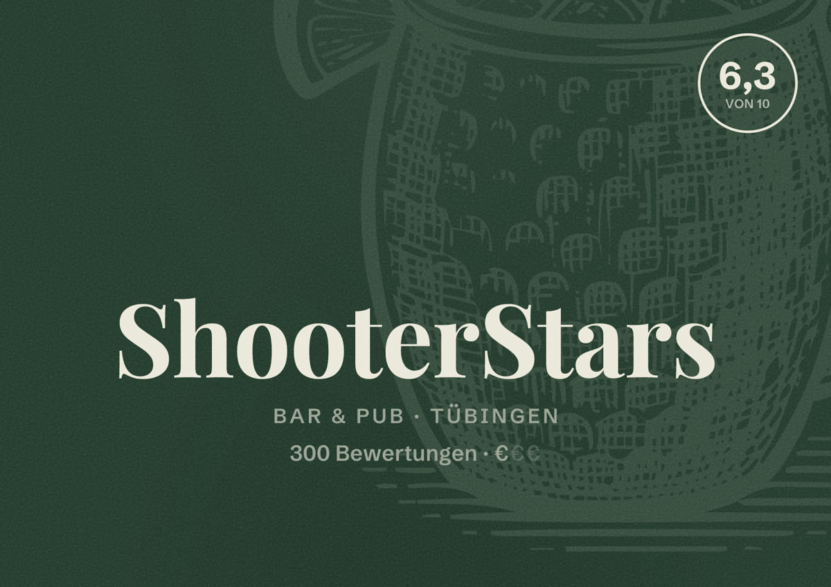 Illustriertes Poster von ShooterStars, Bar & Pub in Tübingen: Bewertung 6,3 von 10 aus 300 Bewertungen, Preisniveau €