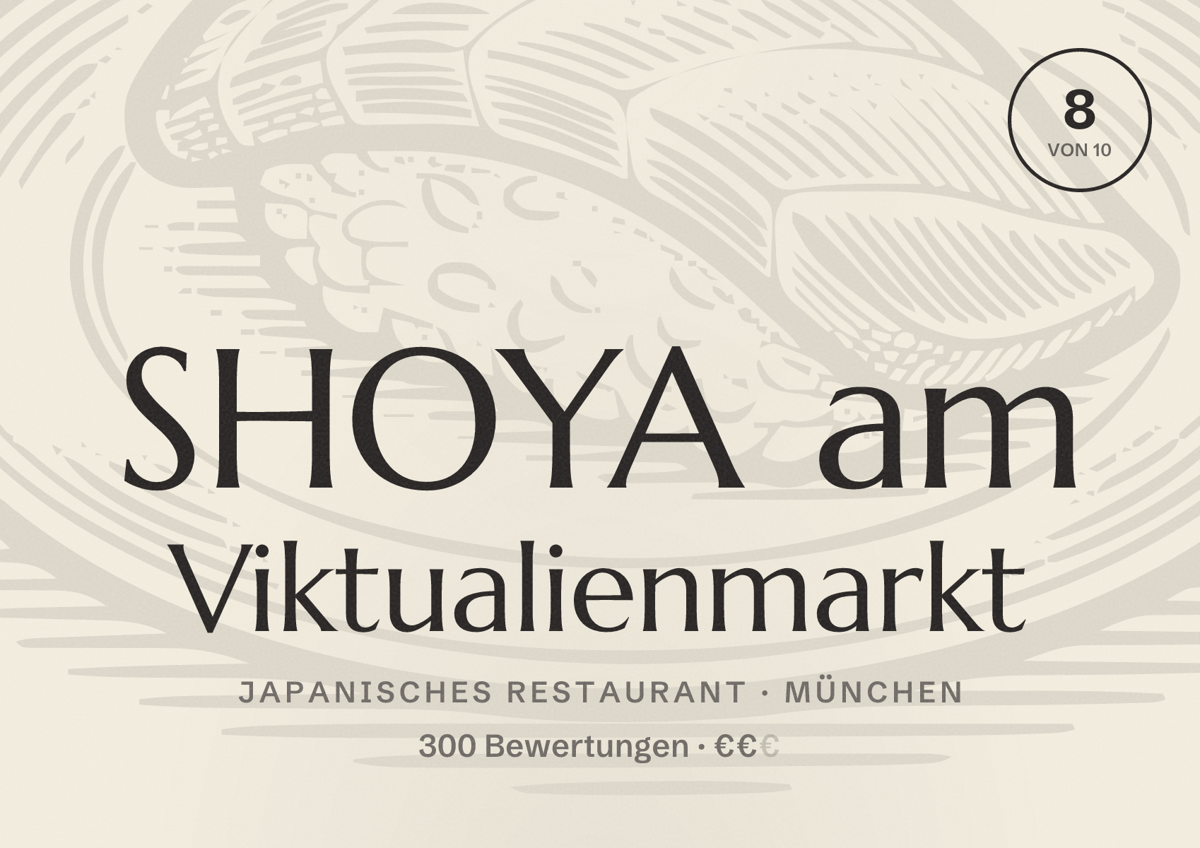 Illustriertes Poster von SHOYA am Viktualienmarkt, Japanisches Restaurant in München: Bewertung 8,0 von 10 aus 300 Bewertungen, Preisniveau €€