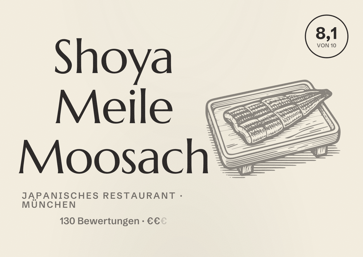 Illustriertes Poster von Shoya Meile Moosach, Japanisches Restaurant in München: Bewertung 8,1 von 10 aus 130 Bewertungen, Preisniveau €€