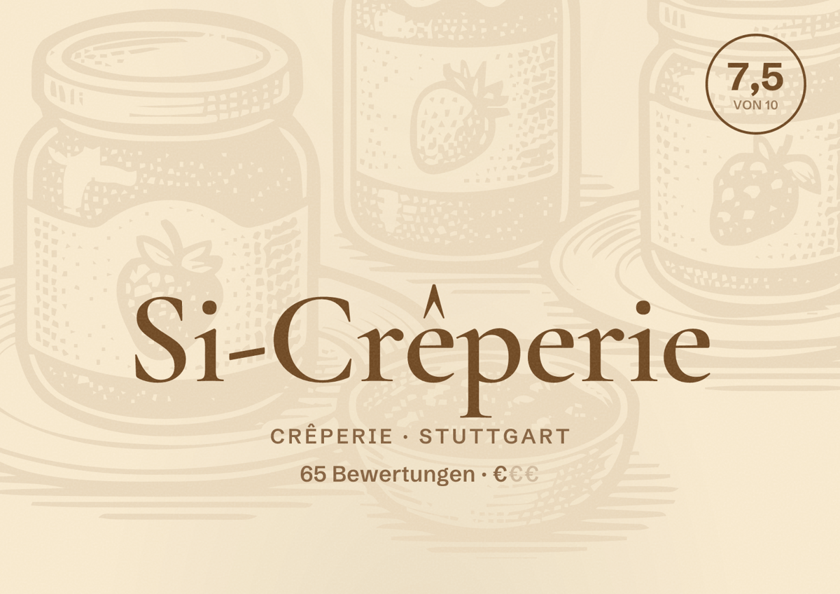Illustriertes Poster von Si-Crêperie, Crêperie in Stuttgart: Bewertung 7,5 von 10 aus 65 Bewertungen, Preisniveau €