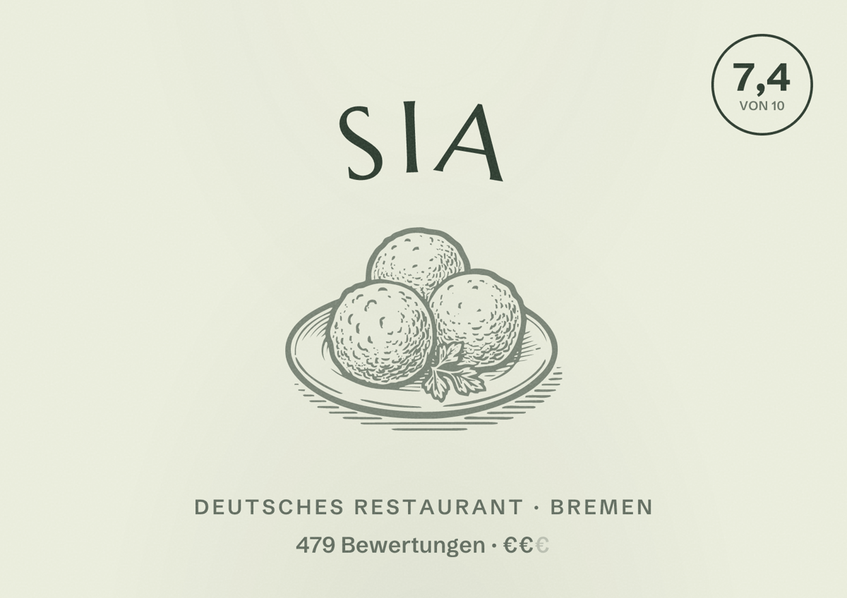 Illustriertes Poster von SIA, Deutsches Restaurant in Bremen: Bewertung 7,4 von 10 aus 479 Bewertungen, Preisniveau €€