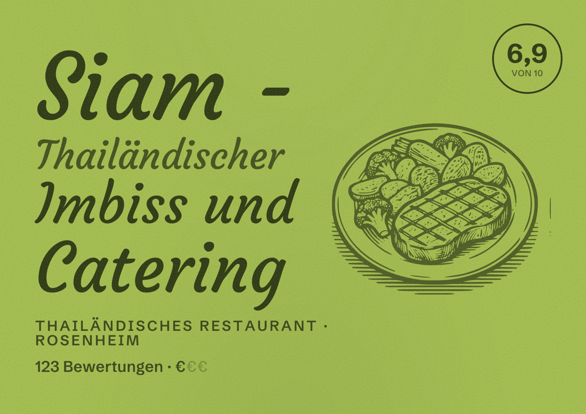 Illustriertes Poster von Siam - Thailändischer Imbiss und Catering, Thailändisches Restaurant in Rosenheim: Bewertung 6,9 von 10 aus 123 Bewertungen, Preisniveau €