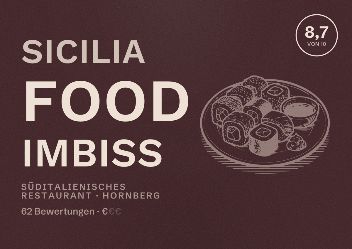 Illustriertes Poster von Sicilia Food Imbiss, Süditalienisches Restaurant in Hornberg: Bewertung 8,7 von 10 aus 62 Bewertungen, Preisniveau €