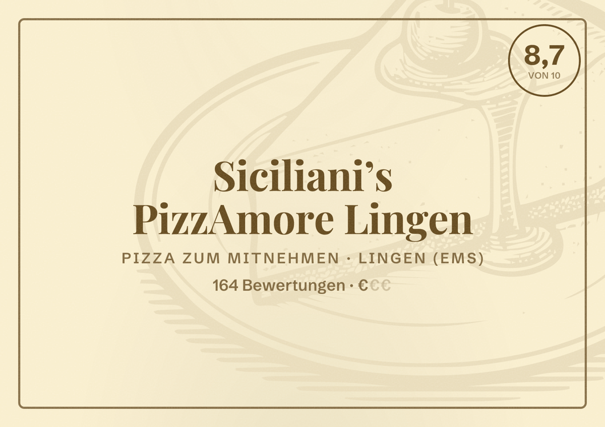 Illustriertes Poster von Siciliani’s PizzAmore Lingen, Pizza zum Mitnehmen in Lingen (Ems): Bewertung 8,7 von 10 aus 164 Bewertungen, Preisniveau €