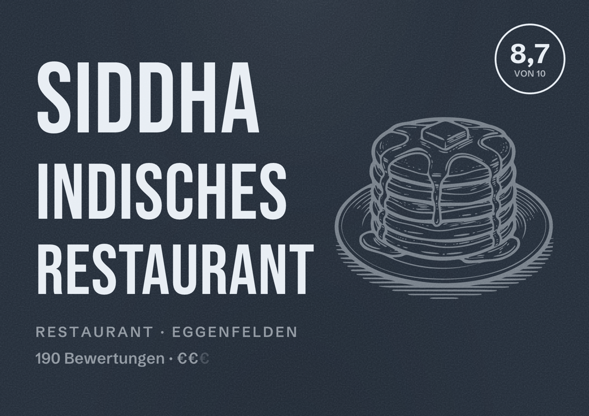 Illustriertes Poster von Siddha Indisches Restaurant, Restaurant in Eggenfelden: Bewertung 8,7 von 10 aus 190 Bewertungen, Preisniveau €€