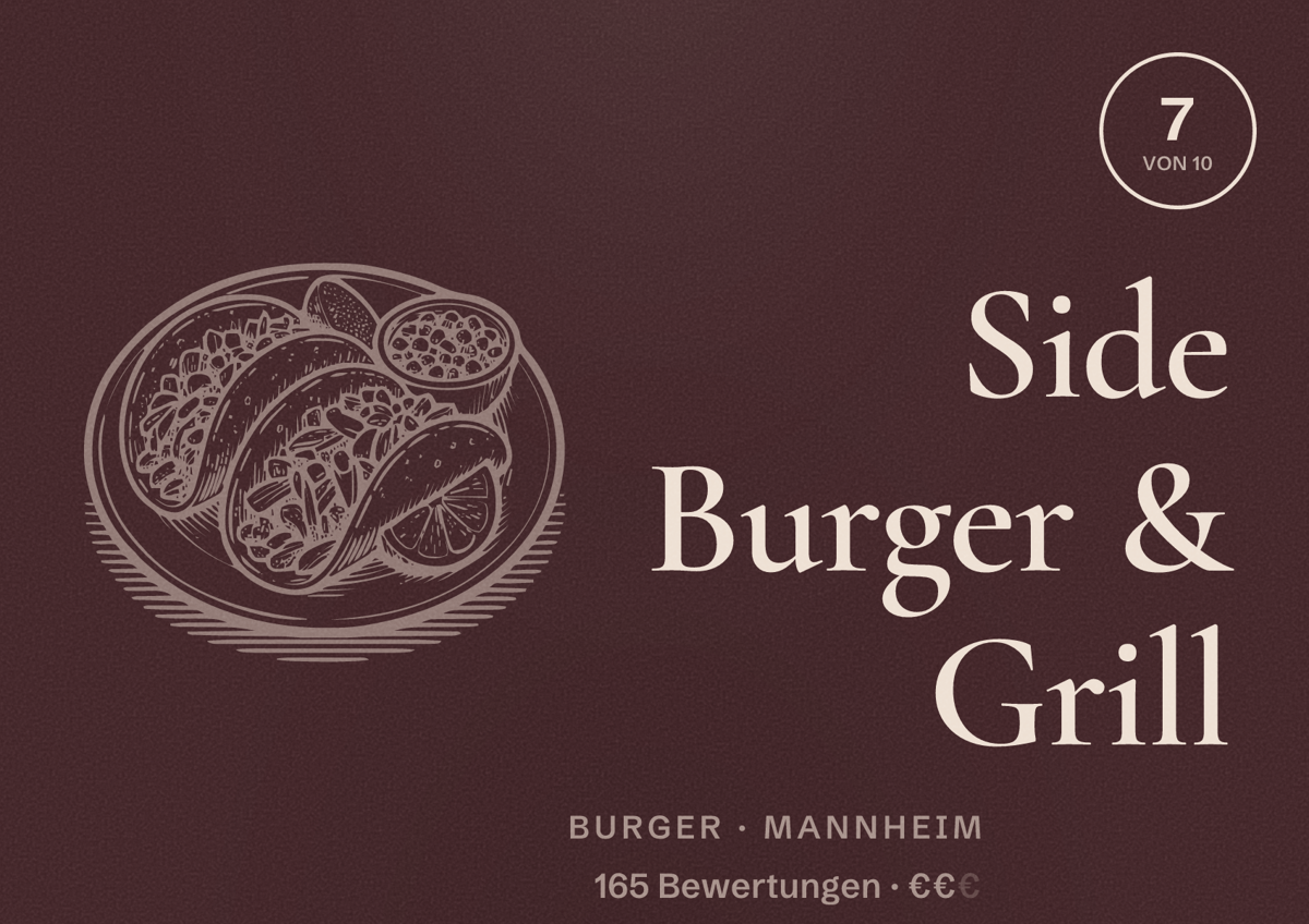 Illustriertes Poster von Side Burger & Grill, Burger in Mannheim: Bewertung 7 von 10 aus 165 Bewertungen, Preisniveau €€