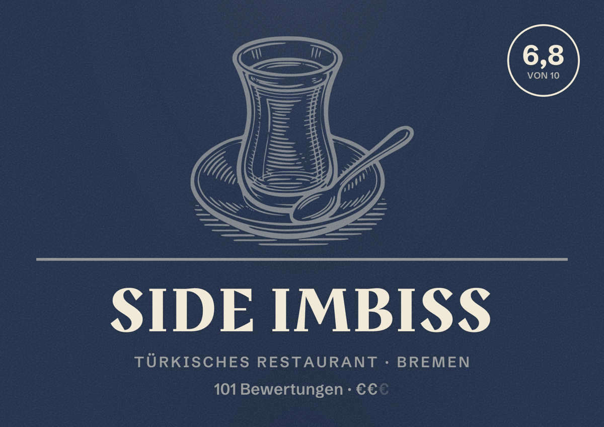 Illustriertes Poster von Side Imbiss, Türkisches Restaurant in Bremen: Bewertung 6,8 von 10 aus 101 Bewertungen, Preisniveau €€