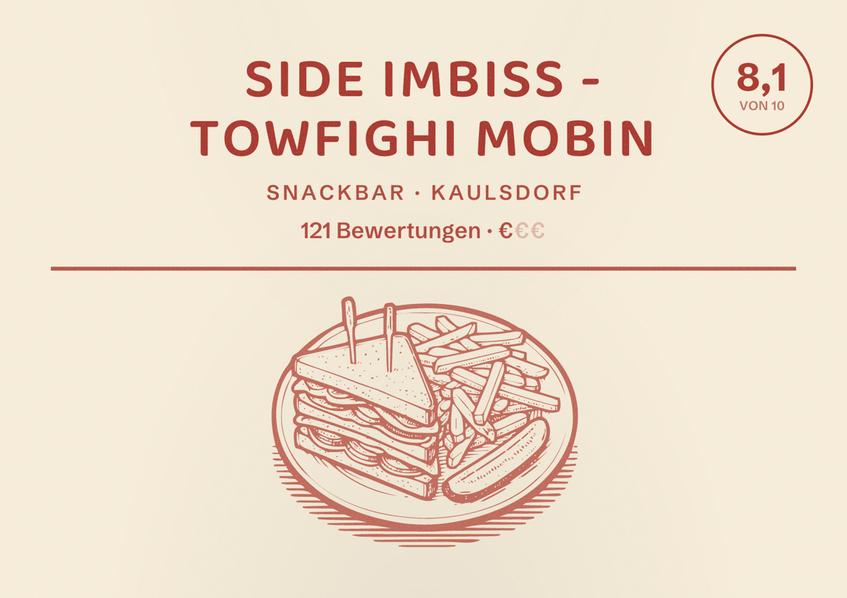 Illustriertes Poster von Side Imbiss - Towfighi Mobin, Snackbar in Kaulsdorf: Bewertung 8,1 von 10 aus 121 Bewertungen, Preisniveau €