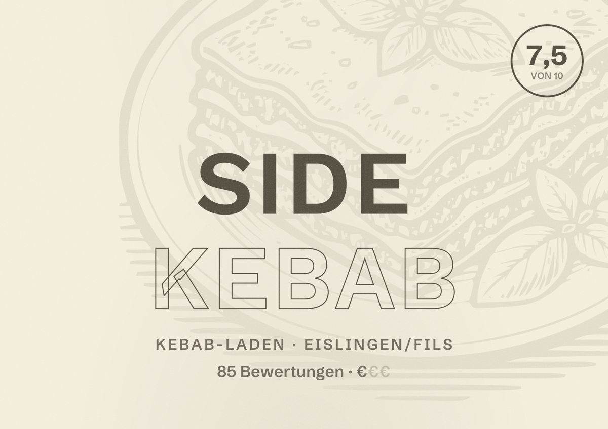Illustriertes Poster von Side kebab, Kebab-Laden in Eislingen/Fils: Bewertung 7,5 von 10 aus 85 Bewertungen, Preisniveau €