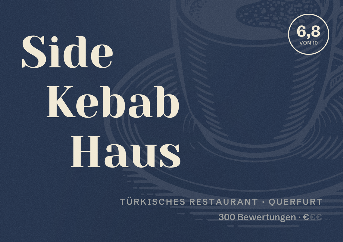 Illustriertes Poster von Side Kebab Haus, Türkisches Restaurant in Querfurt: Bewertung 6,8 von 10 aus 300 Bewertungen, Preisniveau €