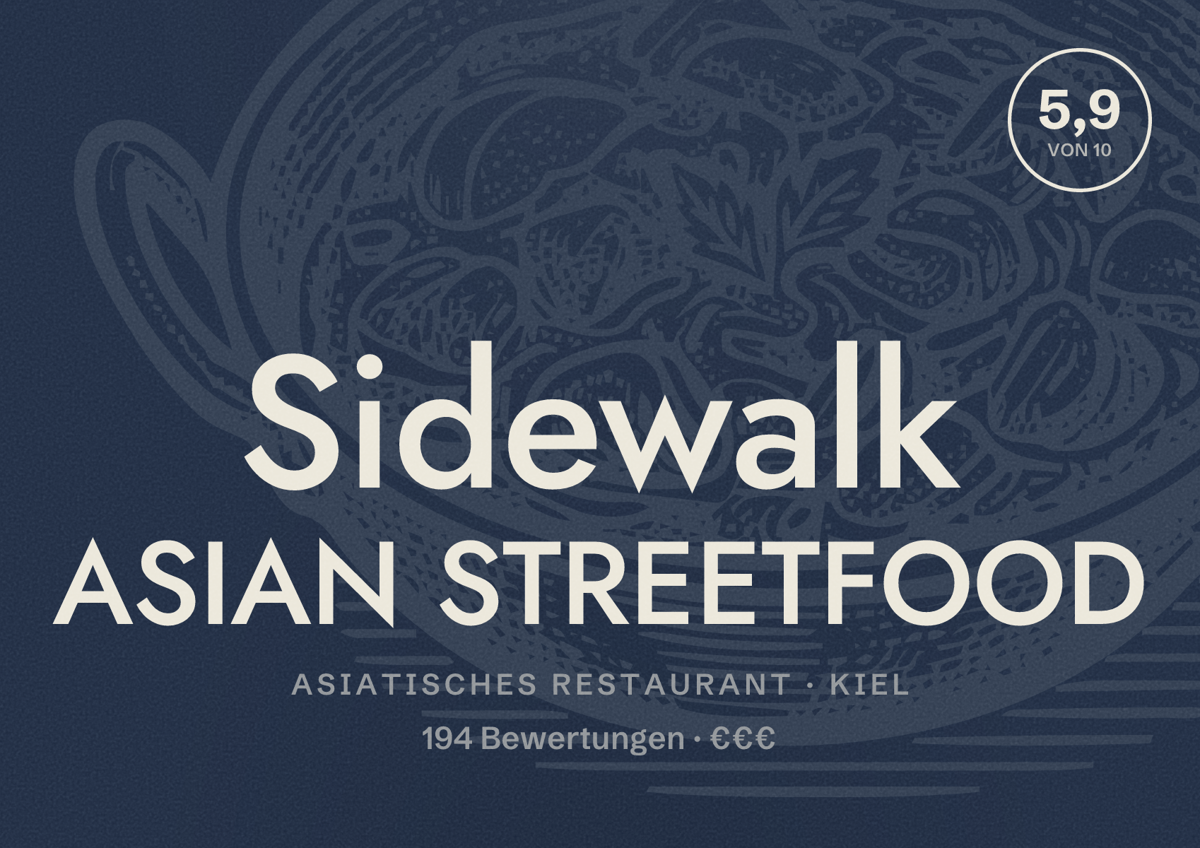 Illustriertes Poster von Sidewalk ASIAN STREETFOOD, Asiatisches Restaurant in Kiel: Bewertung 5,9 von 10 aus 194 Bewertungen, Preisniveau €€€