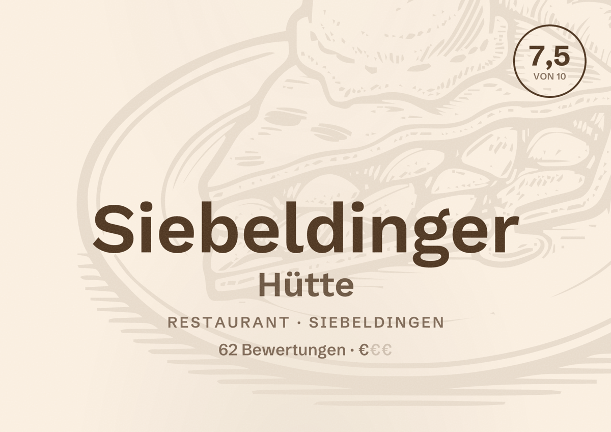 Illustriertes Poster von Siebeldinger Hütte, Restaurant in Siebeldingen: Bewertung 7,5 von 10 aus 62 Bewertungen, Preisniveau €