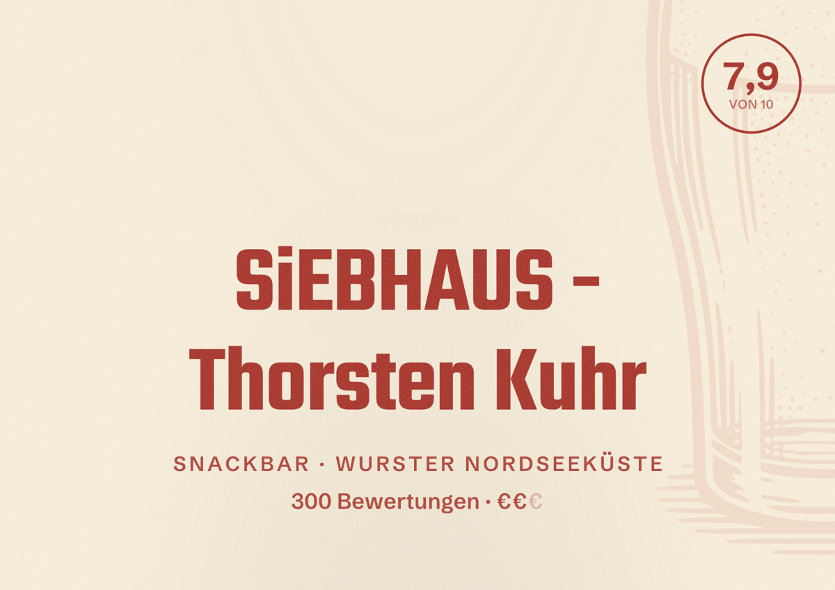 Illustriertes Poster von SiEBHAUS - Thorsten Kuhr, Snackbar in Wurster Nordseeküste: Bewertung 7,9 von 10 aus 300 Bewertungen, Preisniveau €€